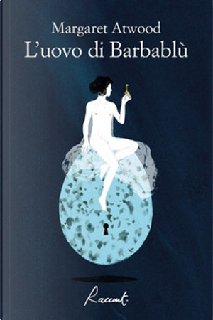 L'uovo di Barbablù by Margaret Atwood