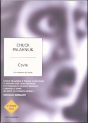 Cavie by Chuck Palahniuk