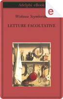 Letture facoltative by Wislawa Szymborska