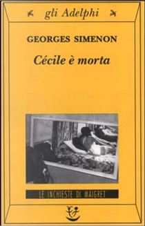 Cécile è morta by Georges Simenon