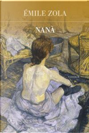Nanà by Émile Zola