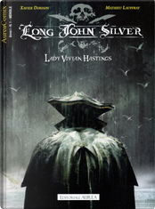 Long John Silver vol. 1 by Mathieu Lauffray, Xavier Dorison