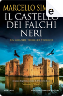 Il castello dei falchi neri by Marcello Simoni
