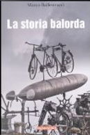 La storia balorda by Marco Ballestracci
