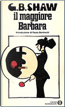Il maggiore Barbara by George Bernard Shaw