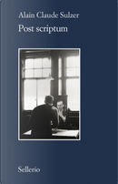 Post scriptum by Alain Claude Sulzer