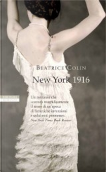 New York 1916 by Beatrice Colin