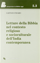 Letture della Bibbia nel contesto religioso e socioculturale dell'India contemporanea by Gaetano Favaro