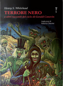 Terrore nero e altri racconti del ciclo di Gerald Canevin by Henry S. Whitehead