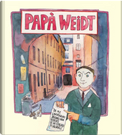Papà Weidt by Inge Deutschkron, Lukas Ruegenberg