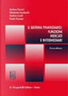 Il sistema finanziario: funzioni, mercati e intermediari by Andrea Ferrari, Andrea Landi, Elisabetta Gualandri, Paola Vezzani