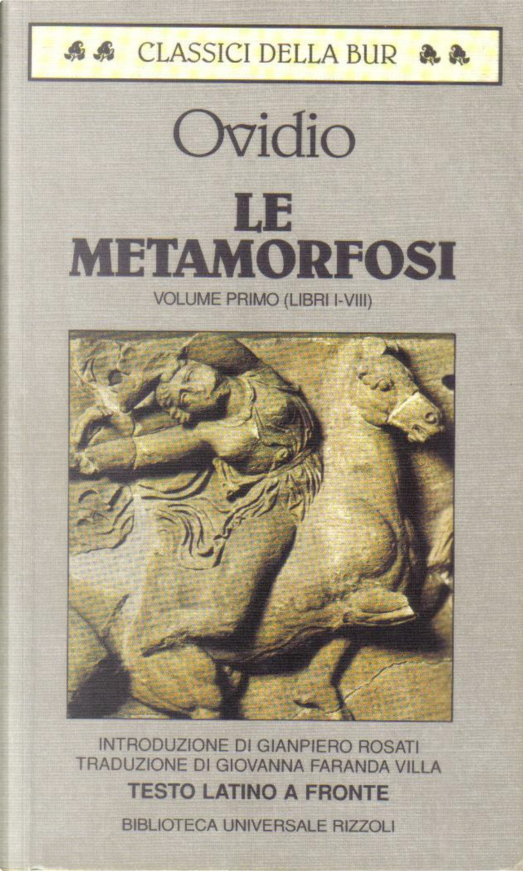 Le Metamorfosi I di Publio Ovidio Nasone, Rizzoli (BUR), Paperback - Anobii