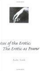The Uses of the Erotic by Audre Lorde