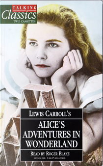 Alice adventures in wonderland by Lewis Carroll