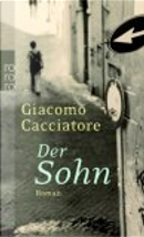 Der Sohn by Giacomo Cacciatore