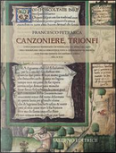 Canzoniere, Trionfi. Commentario all'edizione in fac-simile. Ediz. a colori by Francesco Petrarca