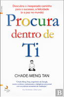 Procura Dentro de Ti by Chade-Meng Tan