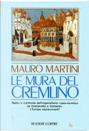 Le mura del Cremlino by Mauro Martini