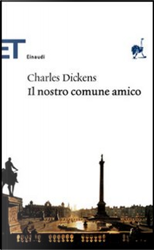 Il nostro comune amico by Charles Dickens