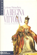 la regina vittoria by Giles Lytton Strachey
