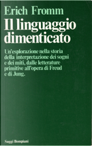 Il linguaggio dimenticato by Erich Fromm
