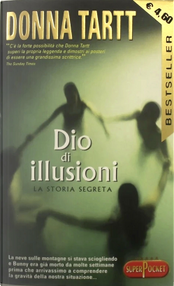 Dio di illusioni by Donna Tartt