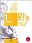 Filosofia: autori testi temi - Vol. 1 by Luca Fonnesu, Mario Vegetti