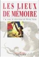 Les Lieux de mémoire, tome 1 by Charles-Robert Ageron, Pierre Nora