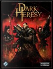 Dark Heresy RPG by Kate Flack, Mike Mason, Owen Barnes