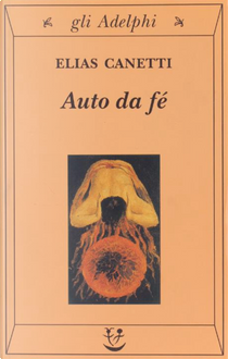 Auto da fé by Elias Canetti