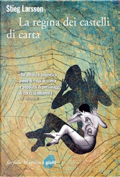 La regina dei castelli di carta by Stieg Larsson