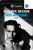 Non mentirmi by Philippe Besson