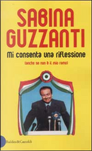 Mi consenta una riflessione (anche se non è il mio ramo) by Sabina Guzzanti