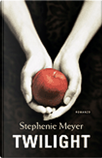 Twilight by Stephenie Meyer