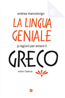 La lingua geniale by Andrea Marcolongo