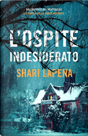 L'ospite indesiderato by Shari Lapena