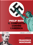 Il complotto contro l'America by Philip Roth