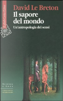 Il sapore del mondo by David Le Breton
