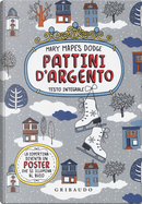 Pattini d'argento by Mary Mapes Dodge