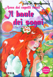 Il baule dei sogni by Lucy Maud Montgomery