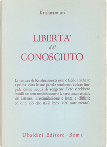 Libertà dal conosciuto by Jiddu Krishnamurti