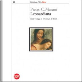 Leonardiana by Pietro C. Marani
