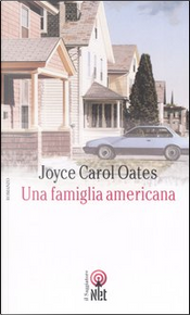 Una famiglia americana by Joyce Carol Oates
