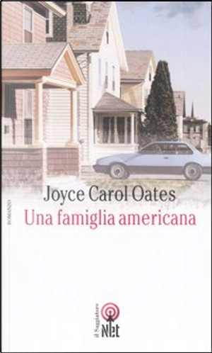 Una famiglia americana by Joyce Carol Oates