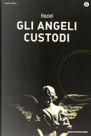 Gli angeli custodi by Haziel