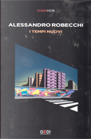 I tempi nuovi by Alessandro Robecchi