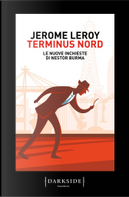 Terminus Nord by Jérome Leroy