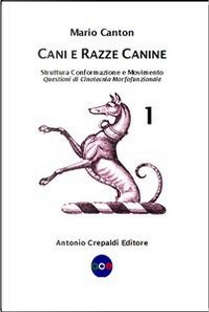 Cani e razze canine - Vol. 1 by Mario Canton