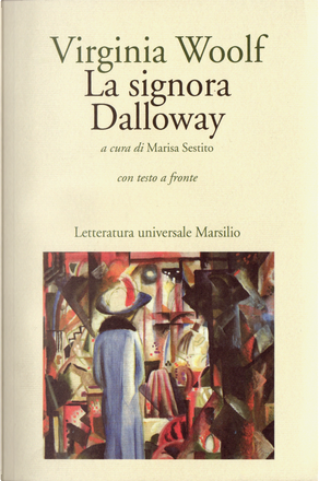 La signora Dalloway by Virginia Woolf