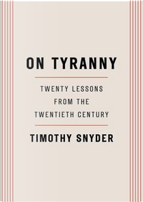 On Tyranny by Timothy Snyder